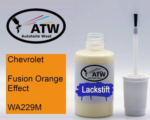 Chevrolet, Fusion Orange Effect, WA229M: 20ml Lackstift, von ATW Autoteile West.